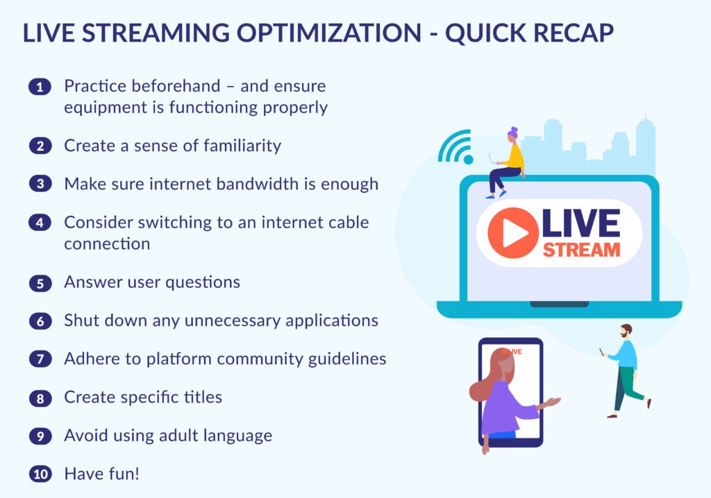 Live Streaming Optimization Quick Recap 10 tips to optimize your videos for live streaming