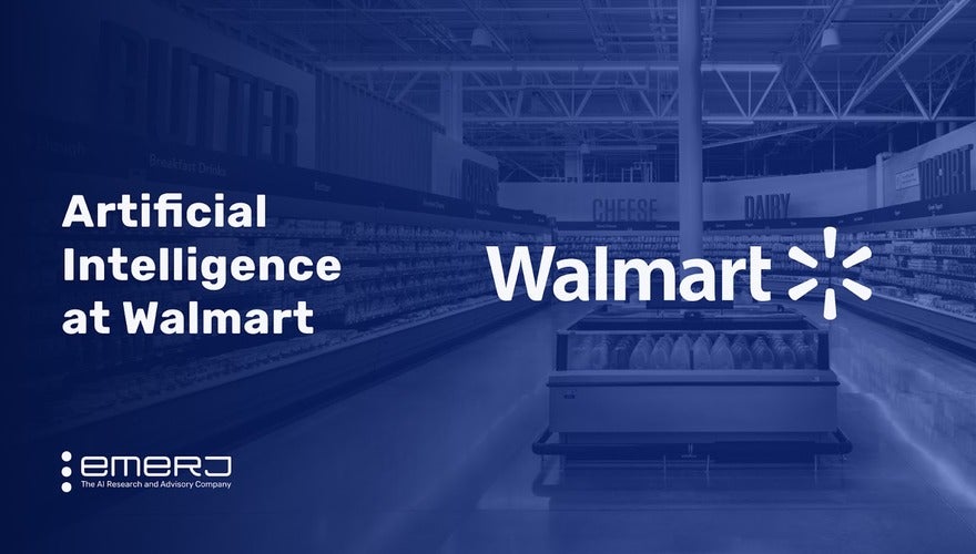 Promotional image featuring a Walmart store's grocery aisle with the text "Artificial Intelligence at Walmart" and logos of Walmart and Emerj, an AI research firm.