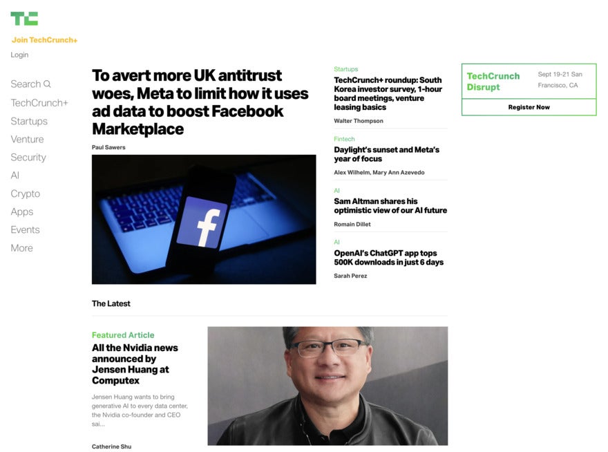 Tech Crunch A screenshot of Tech Crunch's website, featuring various articles to show value to readers