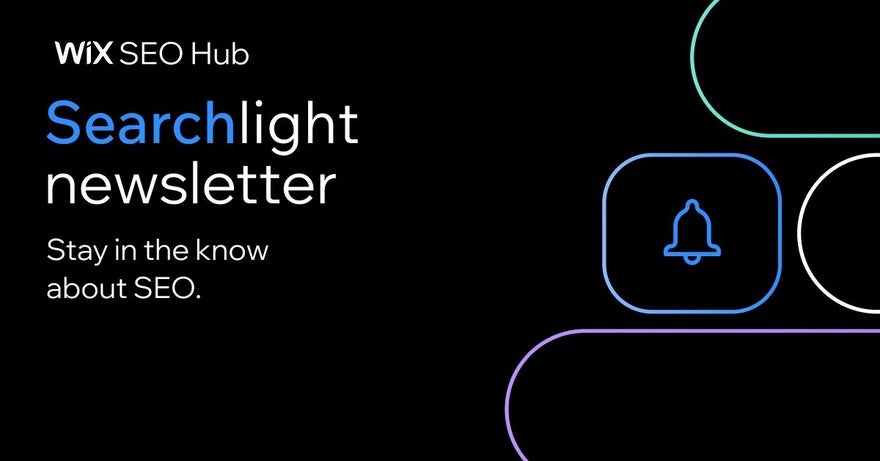 Wix Searchlight Newsletter Black background with "Searchlight newsletter: Stay in the know about SEO" in white text
