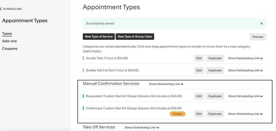 Acuity Manually Approve Appointments The “Appointment Types” page showing the list of services with a black box around the “Manual Confirmation Services” category, with a Requested and a Confirmed Appointment type inside.