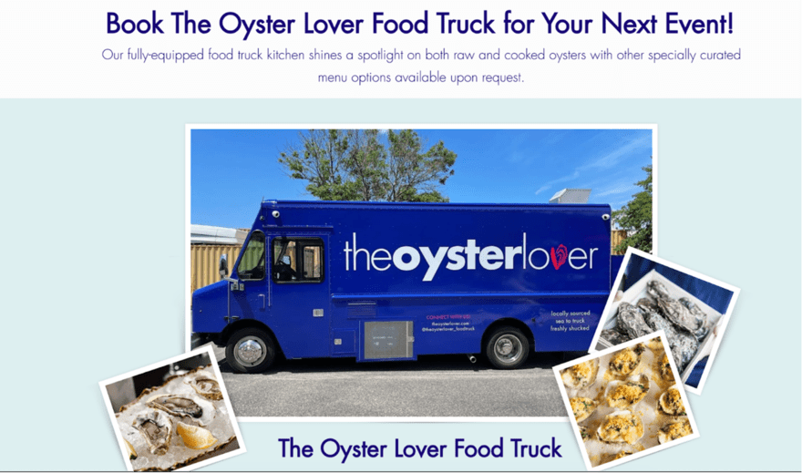Oyster truck A blue food truck parked next to a tree. The truck has a large sign on the side that says "The Oyster Lover Food Truck." The sign also has a picture of an oyster on it.