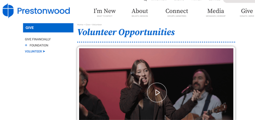 Prestonwood website section on 'Volunteer Opportunities' with a navigation bar, a video thumbnail of a singer on stage, and a sidebar menu including a 'Give' option.