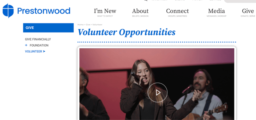Someone singing at church Prestonwood website section on 'Volunteer Opportunities' with a navigation bar, a video thumbnail of a singer on stage, and a sidebar menu including a 'Give' option.