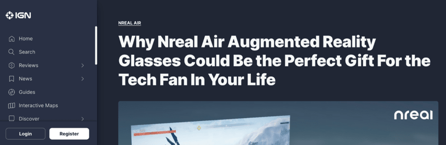 IGN The IGN website header with a navigation menu and an article title about Nreal Air augmented reality glasses being a perfect gift for tech enthusiasts.