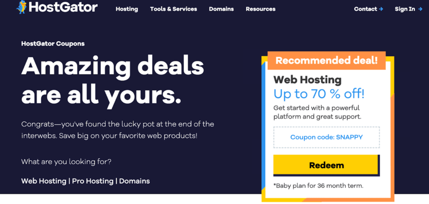 A HostGator web hosting promo page with a headline "Amazing deals are all yours," offering up to 70% off with the coupon code SNAPPY for the Baby plan.