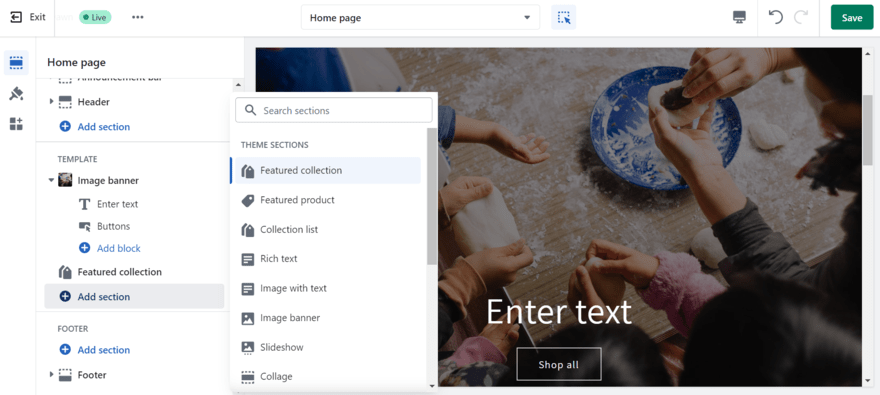 Shopify editor Shopify's website editor, featuring a pop up bar to the left with theme sections